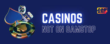 Exploring Casinos Not Registered on Gamstop -331865138