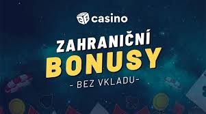 Zahraniční casino bonus bez vkladu Získejte víc bez rizika! Zahraniční casino bonus bez vkladu Získejte víc bez rizika!