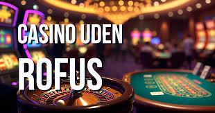 Bedste Casino Uden Om Rufus - Din Guide til Online Spil 730905675