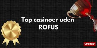 Casino med ROFUS Sikkerheden og Ansvarlig Spil