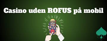 Danish Casino Uden Om ROFUS En Ny Verden af Spil