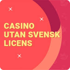 Casino utan svensk licens Allt du behöver veta