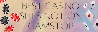 Discover the Best Casinos Not on Gamstop in the UK 1515772770