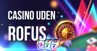 Gambling Uden RoFus En Guide til Problematisk Spiladfærd